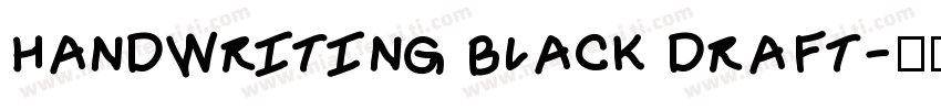 handwriting black draft字体转换